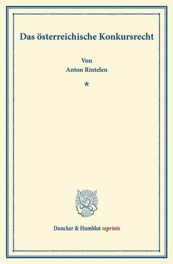 Das österreichische Konkursrecht. von Rintelen,  Anton