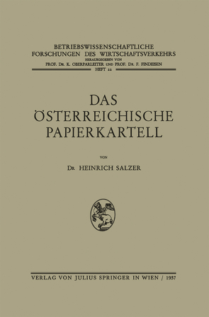 Das Österreichische Papierkartell von Salzer,  Heinrich