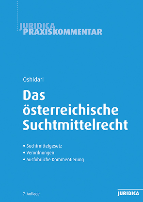 Das österreichische Suchtmittelrecht von Oshidari,  Babek