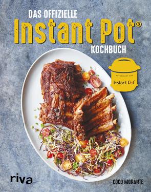 Das offizielle Instant-Pot®-Kochbuch von Morante,  Coco