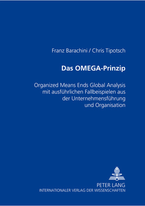 Das OMEGA-Prinzip von Barachini,  Franz, Tipotsch,  Chris
