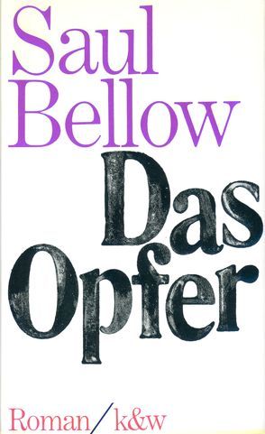 Das Opfer von Bellow,  Saul