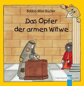 Das Opfer der armen Witwe von Marquardt,  Christel, Schnizer,  Andrea