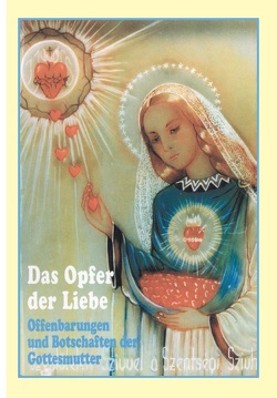 Das Opfer der Liebe von Roth,  Sr. Anna