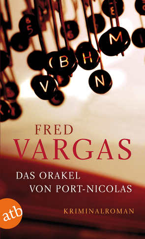 Das Orakel von Port-Nicolas von Scheffel,  Tobias, Vargas,  Fred