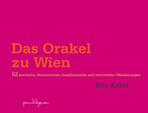 Das Orakel zu Wien von Eva,  Karel
