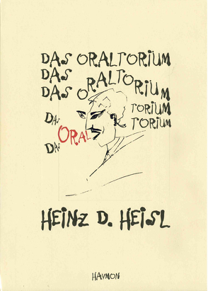 Das Oraltorium von Heisl,  Heinz D