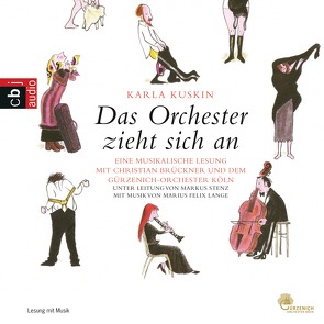 Das Orchester zieht sich an von Brückner,  Christian, Kuskin,  Karla
