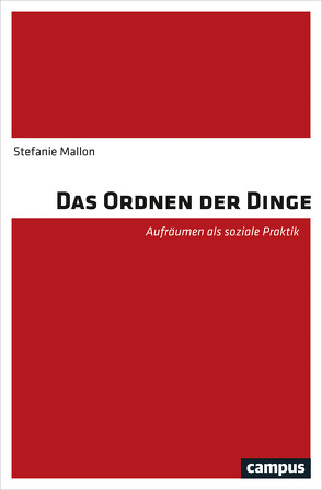 Das Ordnen der Dinge von Mallon,  Stefanie