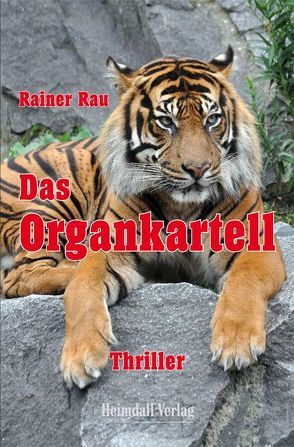 Das Organkartell von Rau,  Rainer