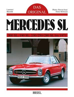 Das Original: Mercedes SL von Meredith,  Laurence