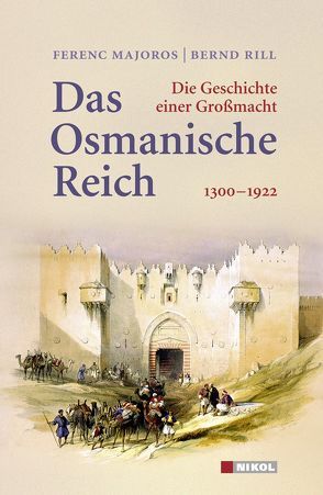 Das Osmanische Reich von Majoros,  Ferenc, Rill,  Bernd