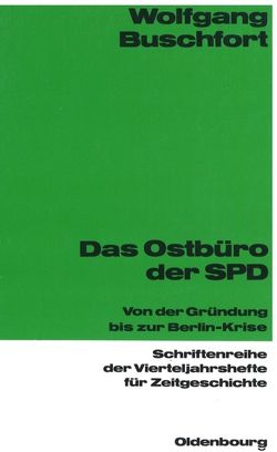 Das Ostbüro der SPD von Buschfort,  Wolfgang