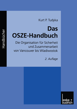 Das OSZE-Handbuch von Tudyka,  Kurt P.