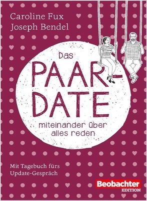 Das Paar-Date von Bendel-Zgraggen,  Joseph, Fux,  Caroline