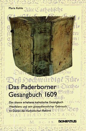 Das Paderborner Gesangbuch von 1609 von Kohle,  Maria
