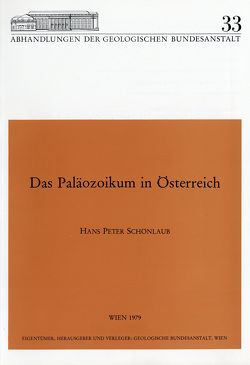 Das Paläozoikum in Österreich von Scharbert,  Susanne, Schönlaub,  Hans Peter