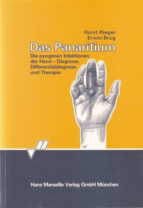 Das Panaritium von Brug,  Erwin, Langer,  Martin, Rieger,  Horst