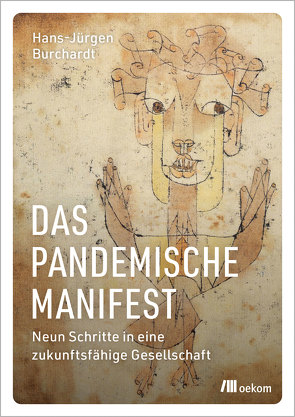 Das pandemische Manifest von Burchardt,  Hans-Jürgen