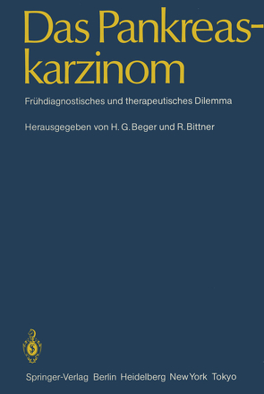Das Pankreaskarzinom von Beger,  H.G., Bittner,  R.