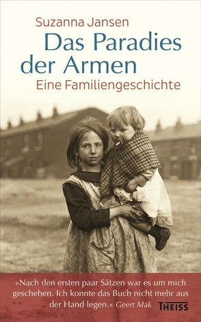 Das Paradies der Armen von Dingstee,  Andrea Prins-van, Jansen,  Suzanna, Mak,  Geert