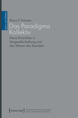 Das Paradigma Kollektiv von Hansen,  Klaus P