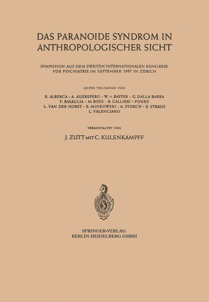 Das Paranoide Syndrom in Anthropologischer Sicht von Kulenkampff,  Caspar, Zutt,  Jürg