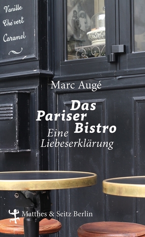 Das Pariser Bistro von Augé,  Marc, Kurz,  Felix