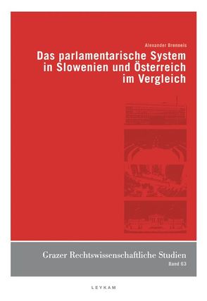 Das parlamentarische System in Slowenien und Österreich im Vergleich von Breinneis,  Alexander