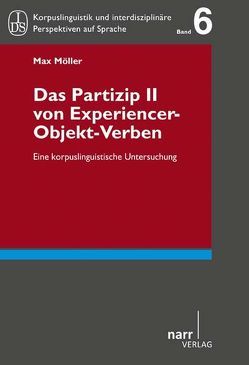 Das Partizip II von Experiencer-Objekt-Verben von Moeller,  Max