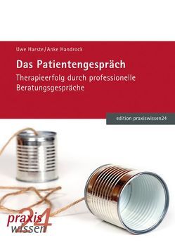 Das Patientengespräch von Brockstedt,  Cornelia, Handrock,  Anke, Harste,  Uwe, Stengel,  Stefan von