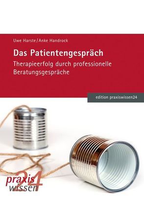 Das Patientengespräch von Brockstedt,  Cornelia, Handrock,  Anke, Harste,  Uwe, Stengel,  Stefan von