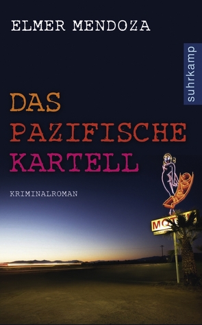 Das Pazifische Kartell von Mendoza,  Elmer, Strobel,  Matthias