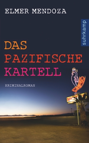 Das Pazifische Kartell von Mendoza,  Elmer, Strobel,  Matthias