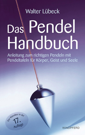 Das Pendel-Handbuch von Ehrhardt,  Peter, Lübeck,  Walter