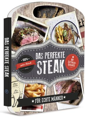 Das perfekte Steak