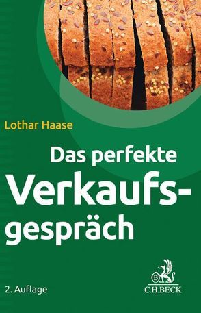 Das perfekte Verkaufsgespräch von Haase,  Lothar