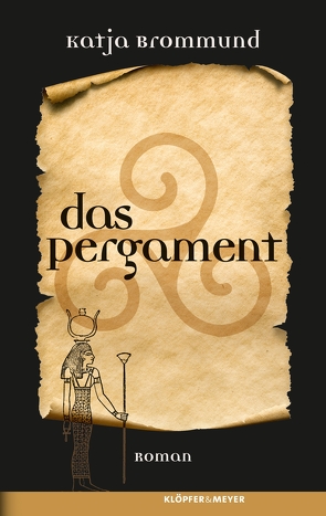 Das Pergament von Brommund,  Katja