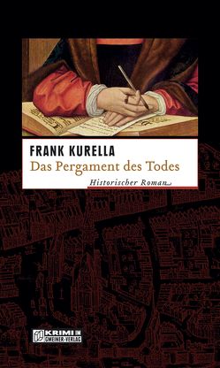 Das Pergament des Todes von Kurella,  Frank