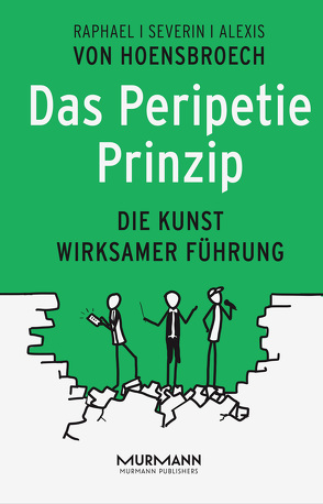 Das Peripetie-Prinzip von Hoensbroech,  Alexis von, Hoensbroech,  Raphael von, Hoensbroech,  Severin von