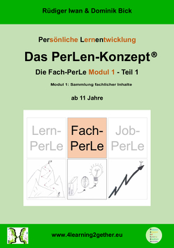 Das PerLen-Konzept® – Fach-PerLe Modul 1 / PDF & PPP von Bick,  Dominik, Rüdiger,  Iwan