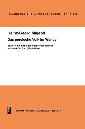 Das persische Volk im Wandel von Migeod,  Heinz-Georg