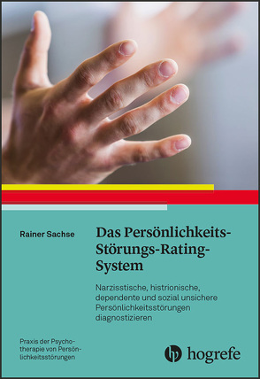 Das Persönlichkeits-Störungs-Rating-System von Sachse,  Rainer