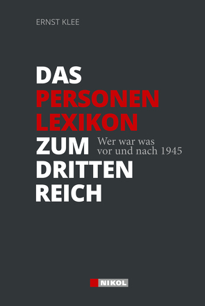 Das Personenlexikon zum Dritten Reich von Klee,  Ernst