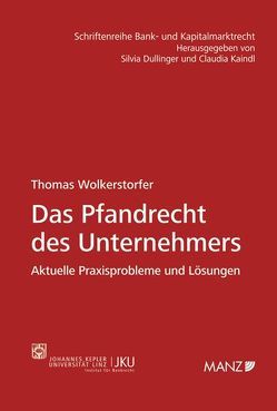 Das Pfandrecht des Unternehmers von Wolkerstorfer,  Thomas