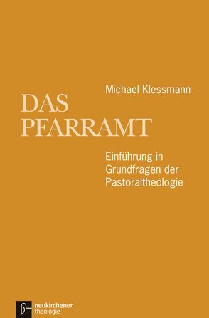 Das Pfarramt von Klessmann,  Michael