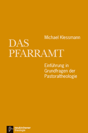 Das Pfarramt von Klessmann,  Michael