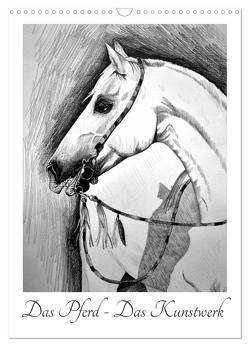Das Pferd – Das Kunstwerk (Wandkalender 2024 DIN A3 hoch), CALVENDO Monatskalender von Kull - Pferdekullt,  Isabell