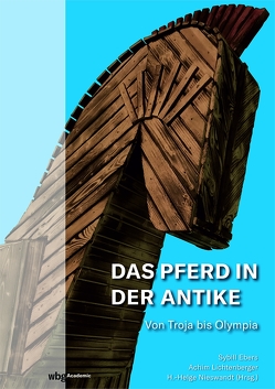 Das Pferd in der Antike von Ebers,  Sybill, Lichtenberger,  Achim, Nieswandt,  H.-Helge