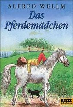 Das Pferdemädchen von Döring,  Hans G, Wellm,  Alfred